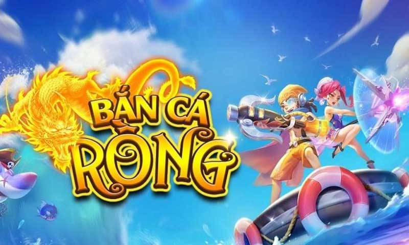 Bắn Cá Rồng - Trải Nghiệm Đầy Thú Vị Và Hấp Dẫn