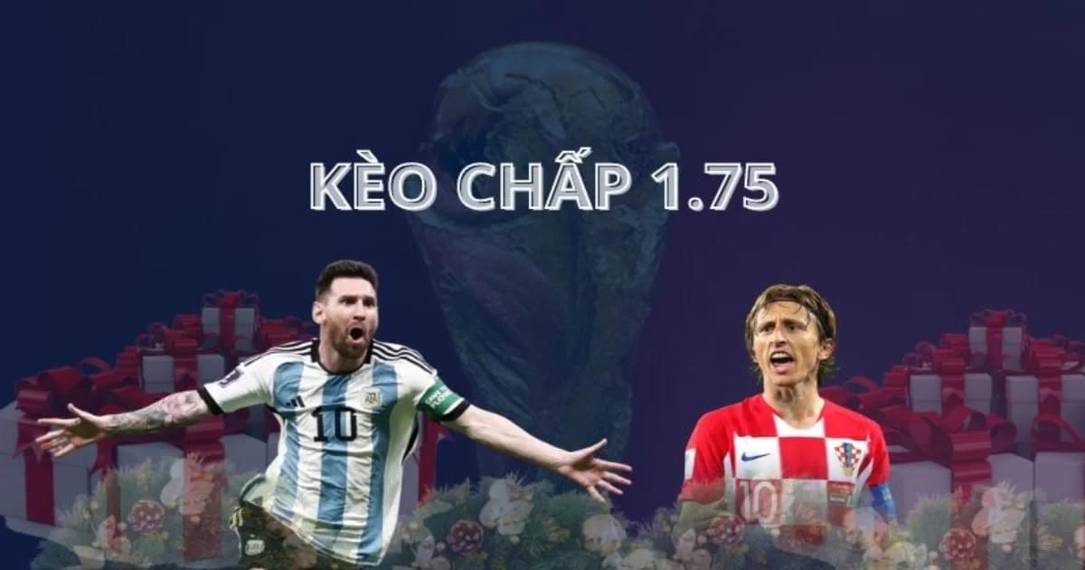 Thấu Hiểu Kèo Chấp 1.75 Mở Khóa Chiến Thắng Trong Cá Cược Bóng Đá