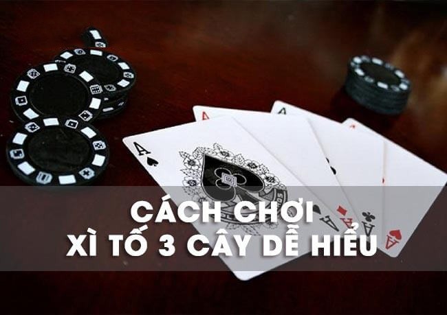 Xì tố 3 cây Bí quyết chinh phục nhà cái và trở thành cao thủ